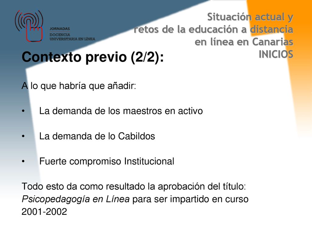 Situación actual y retos de la educación a distancia en línea en Canarias INICIOS