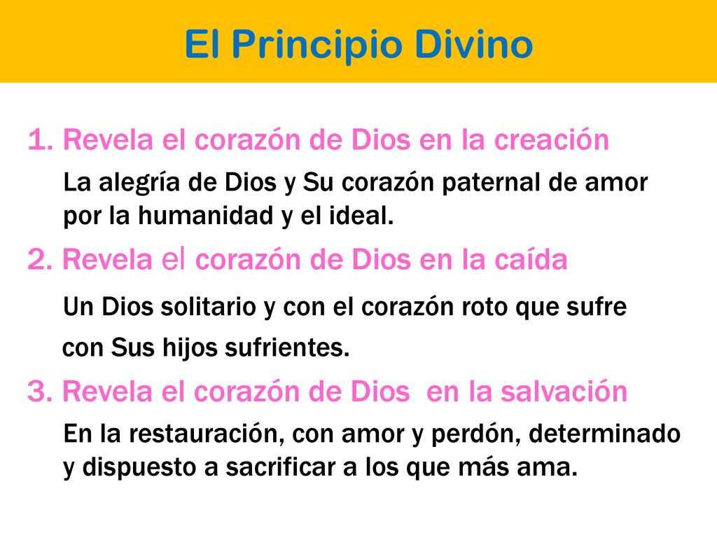 El Principio Divino 1. Revela el corazón de Dios en la creación