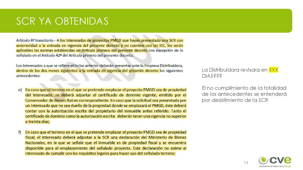 SCR ya obtenidas La Distribuidora revisara en XXX DIAS