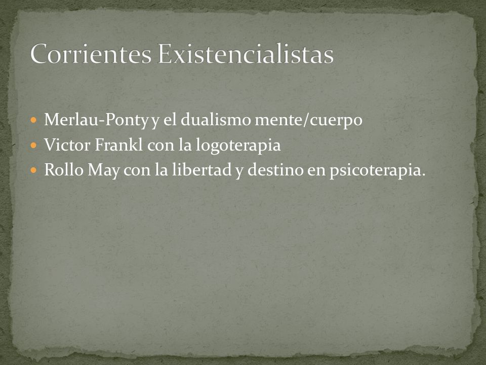 Corrientes Existencialistas