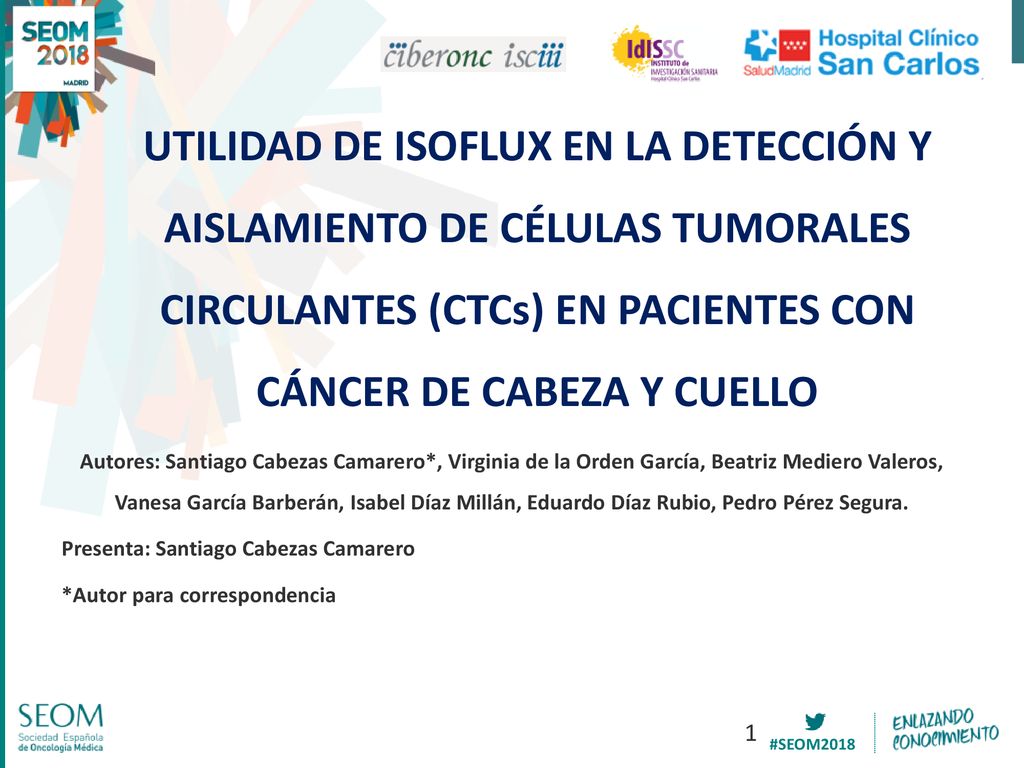 UTILIDAD DE ISOFLUX EN LA DETECCIÓN Y AISLAMIENTO DE CÉLULAS TUMORALES CIRCULANTES (CTCs) EN PACIENTES CON CÁNCER DE CABEZA Y CUELLO