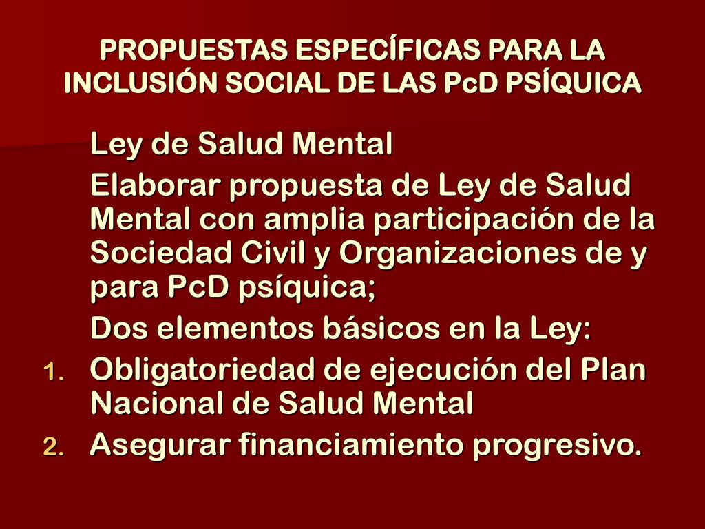 PROPUESTAS ESPECÍFICAS PARA LA INCLUSIÓN SOCIAL DE LAS PcD PSÍQUICA