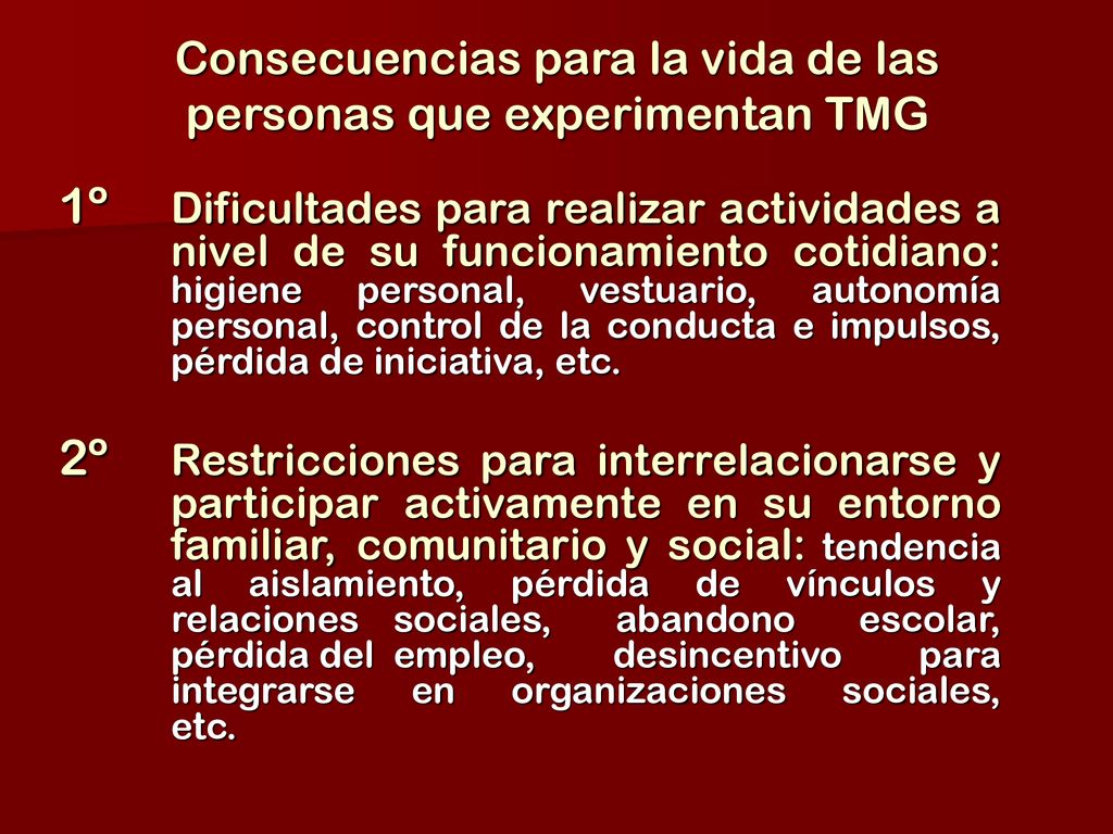 Consecuencias para la vida de las personas que experimentan TMG