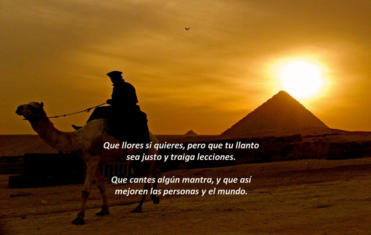 Que cantes algún mantra, y que así mejoren las personas y el mundo.