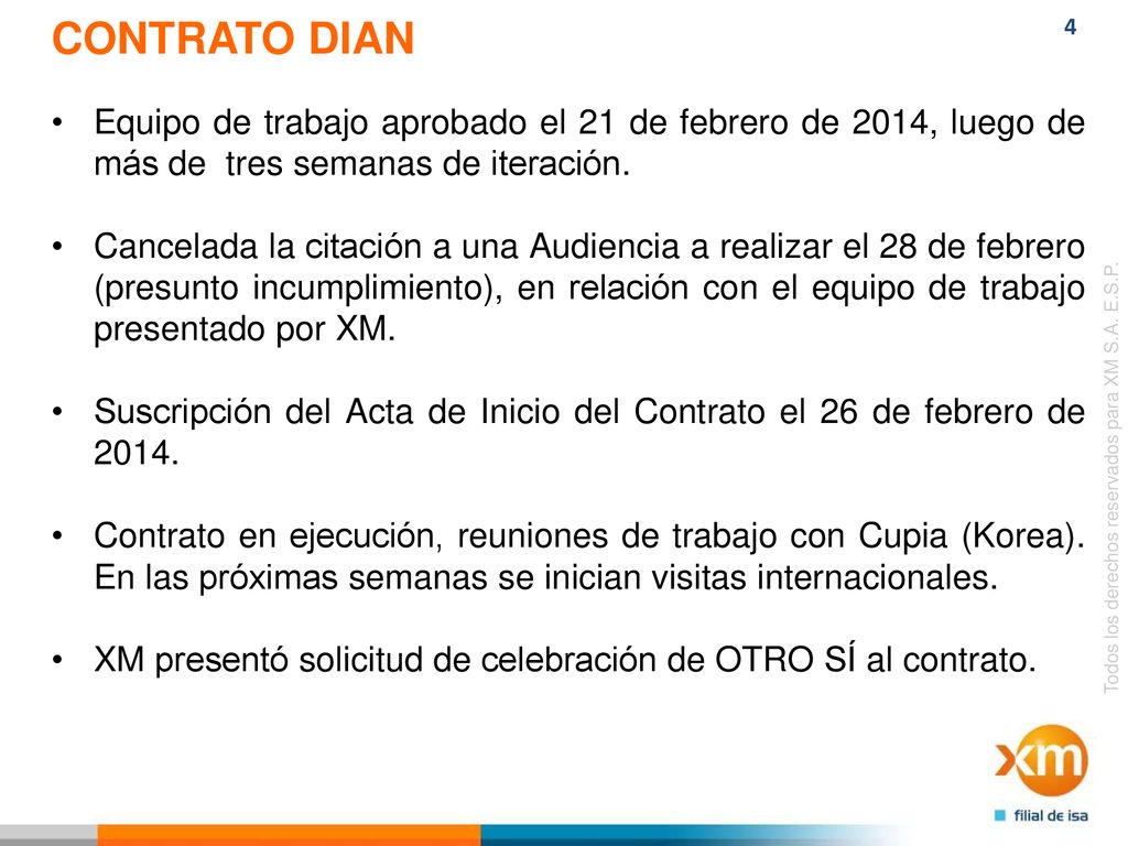 CONTRATO DIAN Equipo de trabajo aprobado el 21 de febrero de 2014, luego de más de tres semanas de iteración.