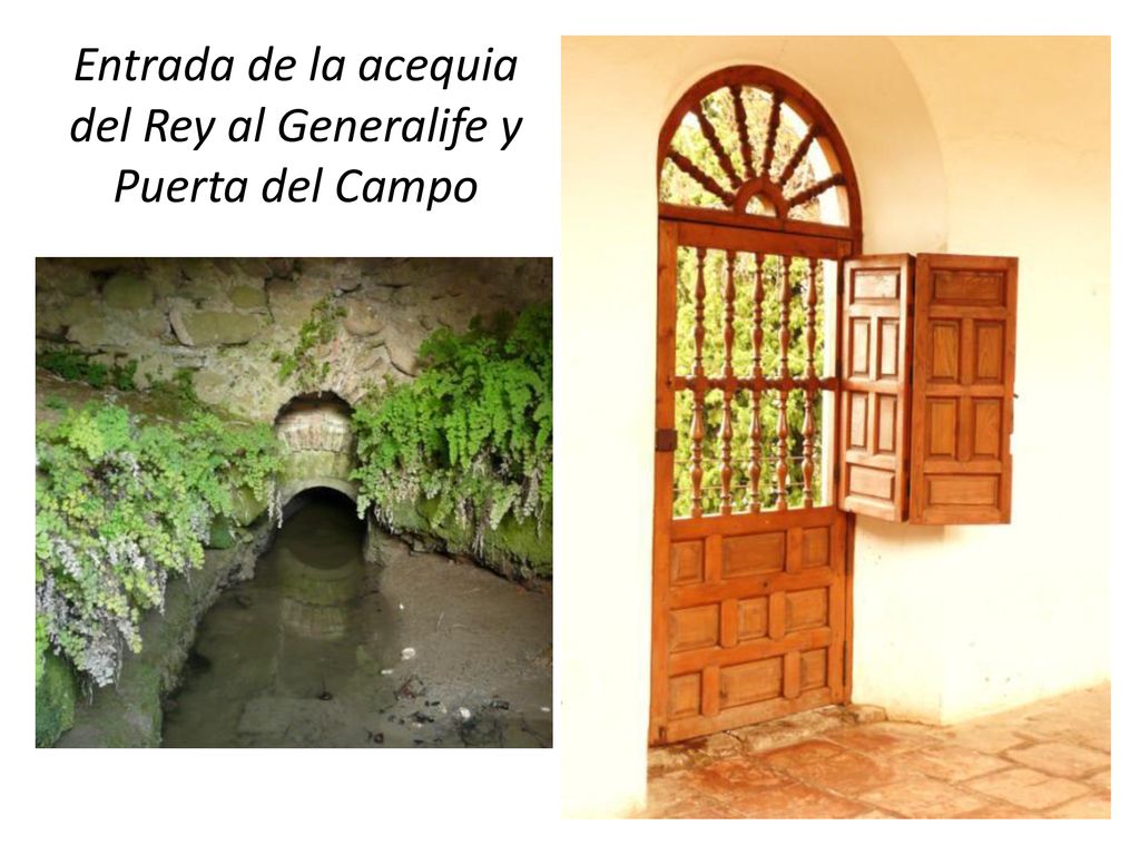 Entrada de la acequia del Rey al Generalife y Puerta del Campo