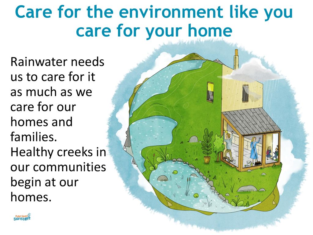 Care for the environment like you care for your home