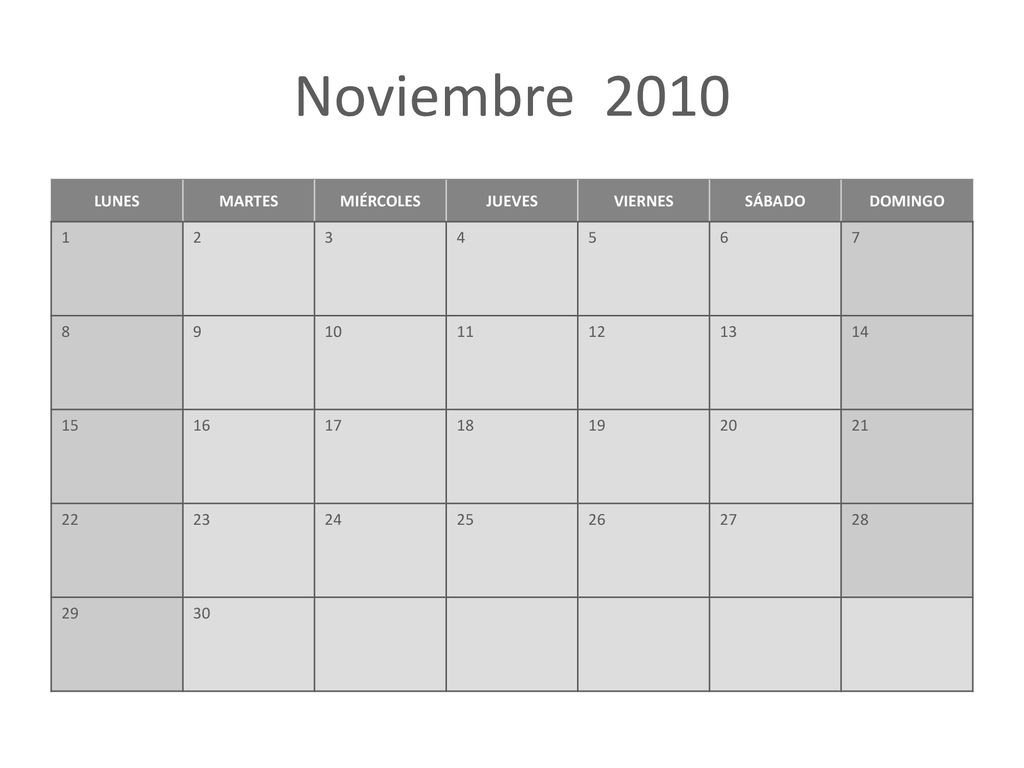 Noviembre 2010 LUNES MARTES MIÉRCOLES JUEVES VIERNES SÁBADO DOMINGO 1