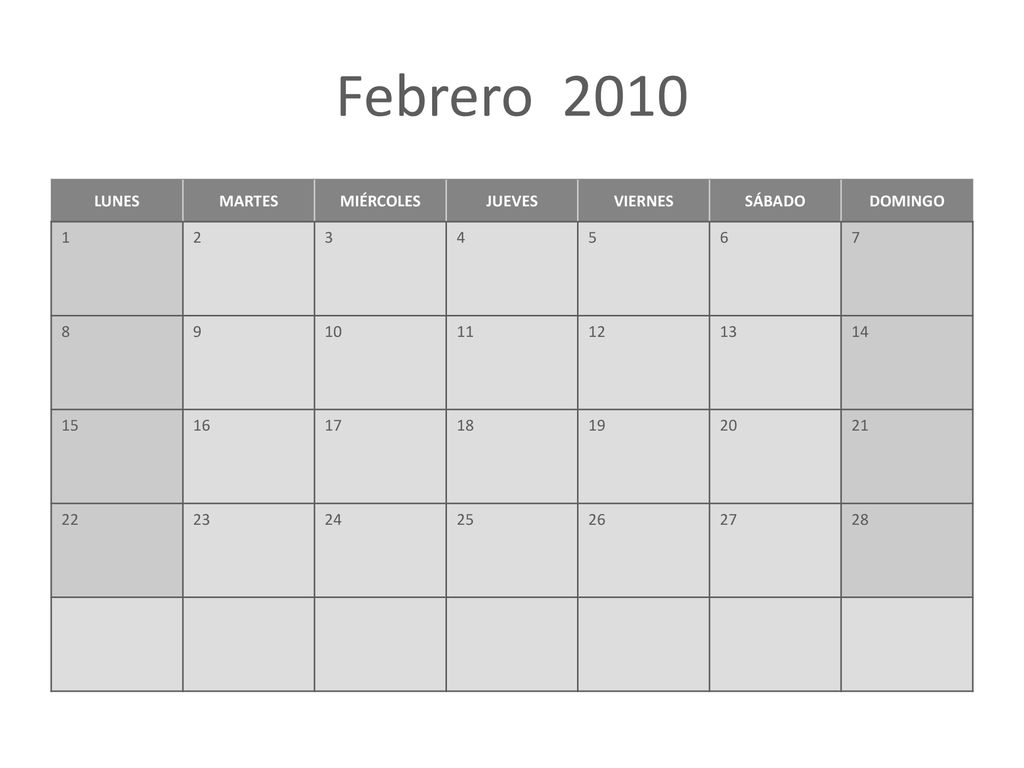 Febrero 2010 LUNES MARTES MIÉRCOLES JUEVES VIERNES SÁBADO DOMINGO 1 2