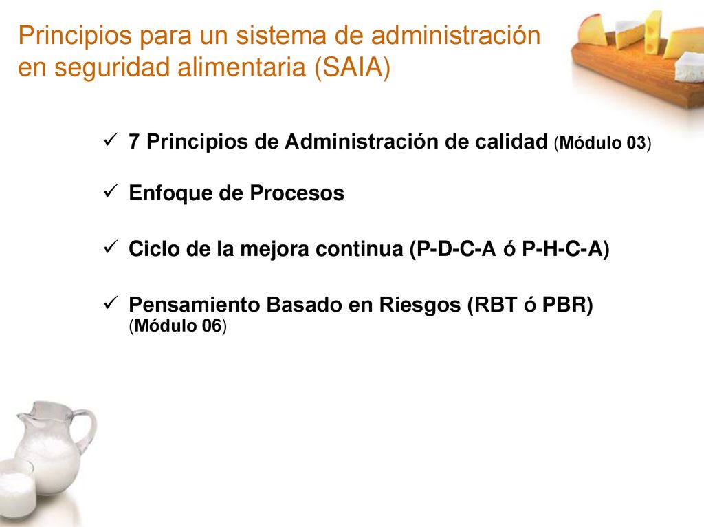 Principios para un sistema de administración en seguridad alimentaria (SAIA)
