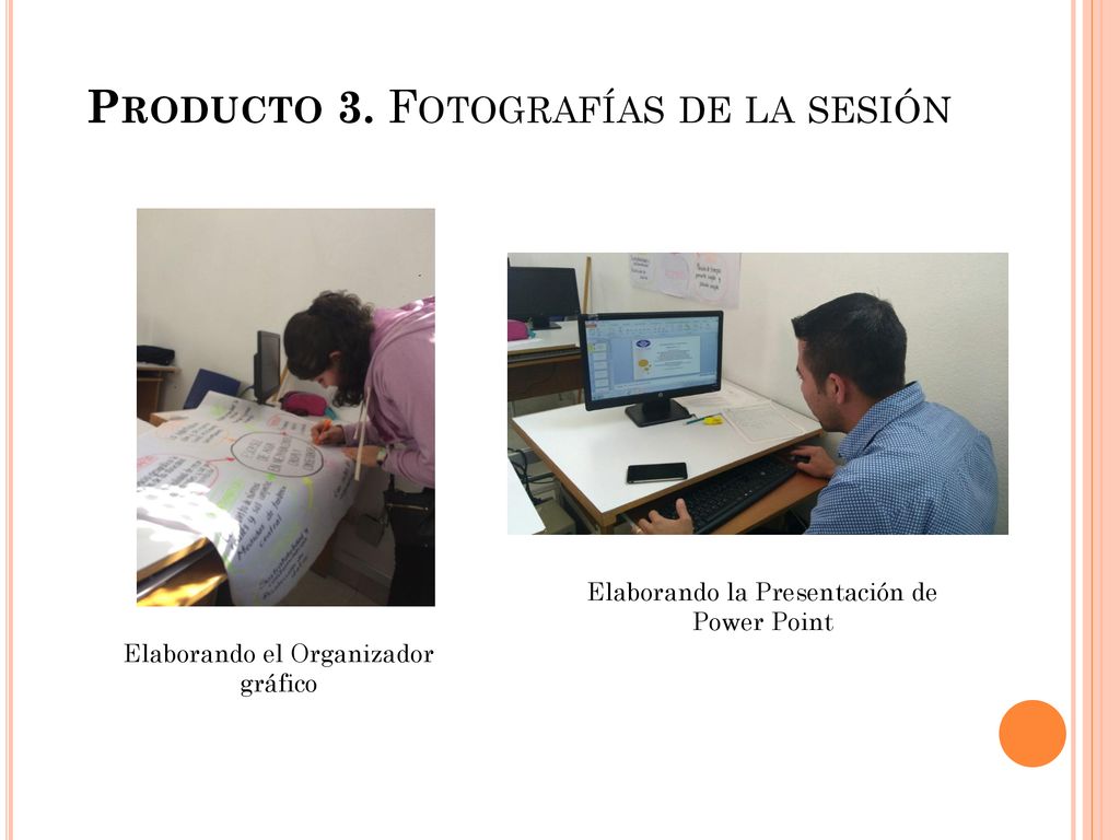 Producto 3. Fotografías de la sesión