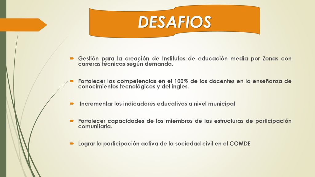 DESAFIOS Gestión para la creación de Institutos de educación media por Zonas con carreras técnicas según demanda.