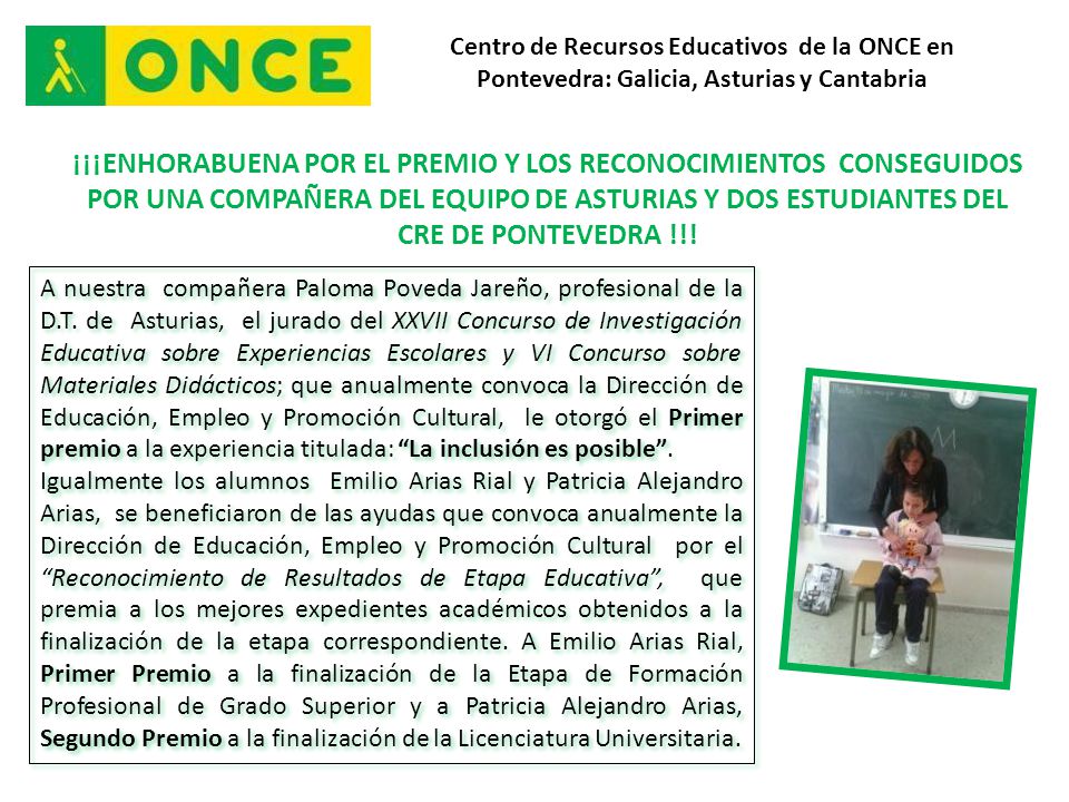 Centro de Recursos Educativos de la ONCE en Pontevedra: Galicia, Asturias y Cantabria