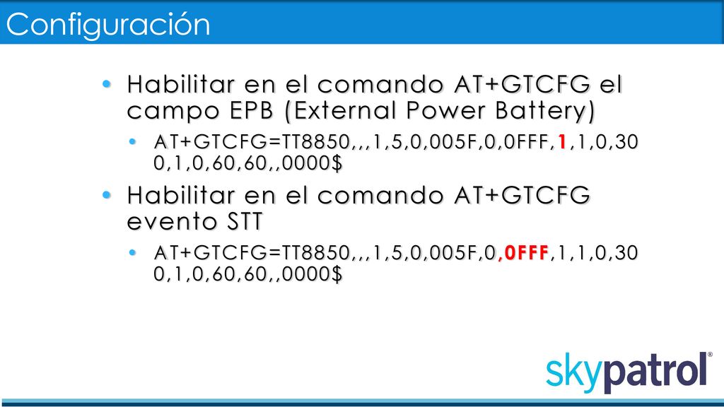 Configuración Habilitar en el comando AT+GTCFG el campo EPB (External Power Battery)