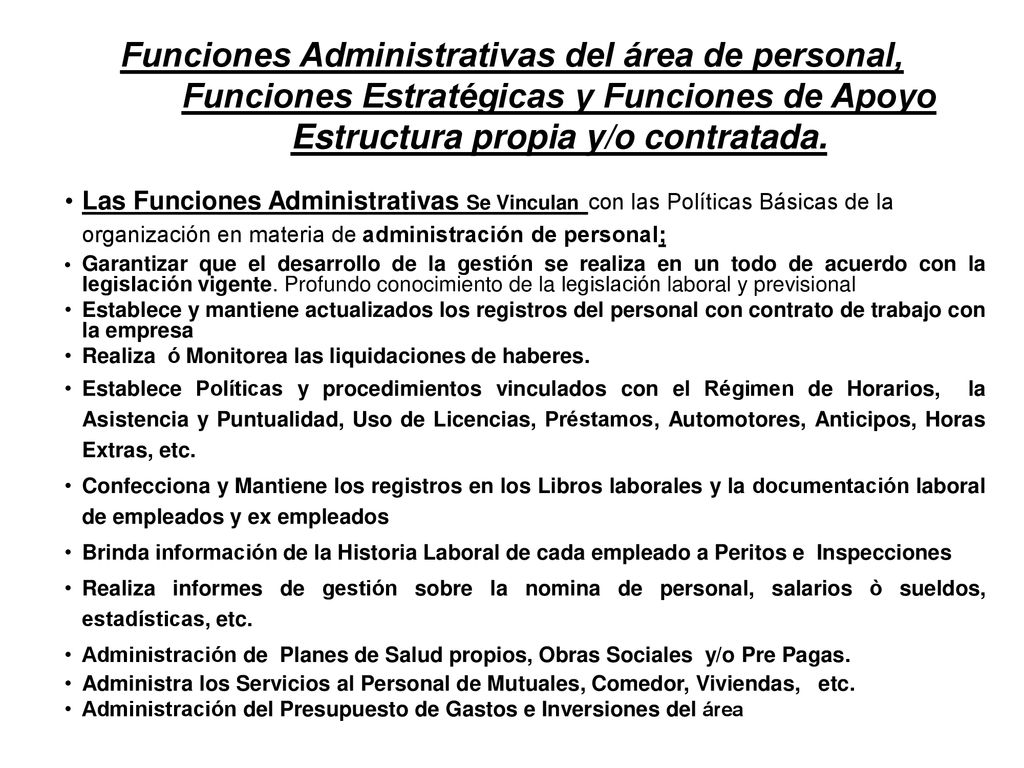Funciones Administrativas del área de personal, Funciones Estratégicas y Funciones de Apoyo Estructura propia y/o contratada.