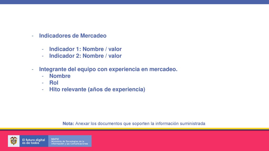 Indicadores de Mercadeo Indicador 1: Nombre / valor