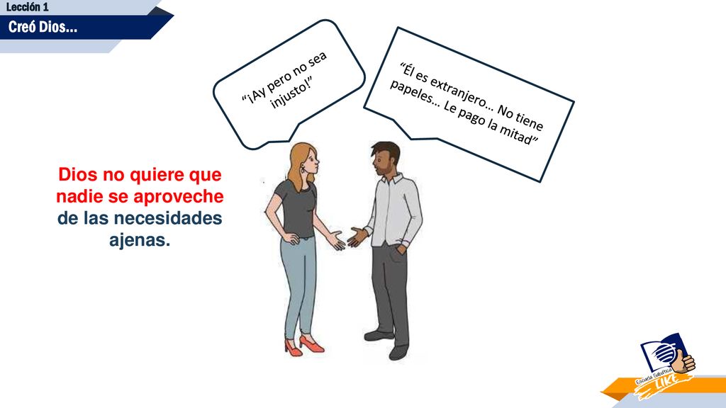Dios no quiere que nadie se aproveche de las necesidades ajenas.