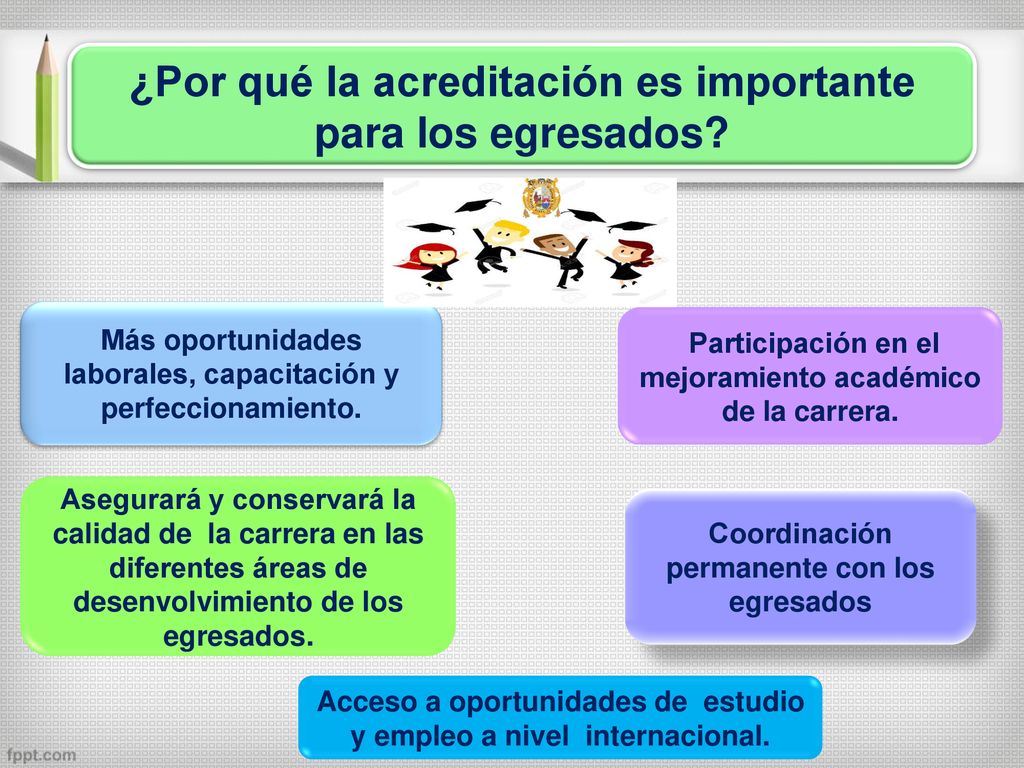 ¿Por qué la acreditación es importante para los egresados