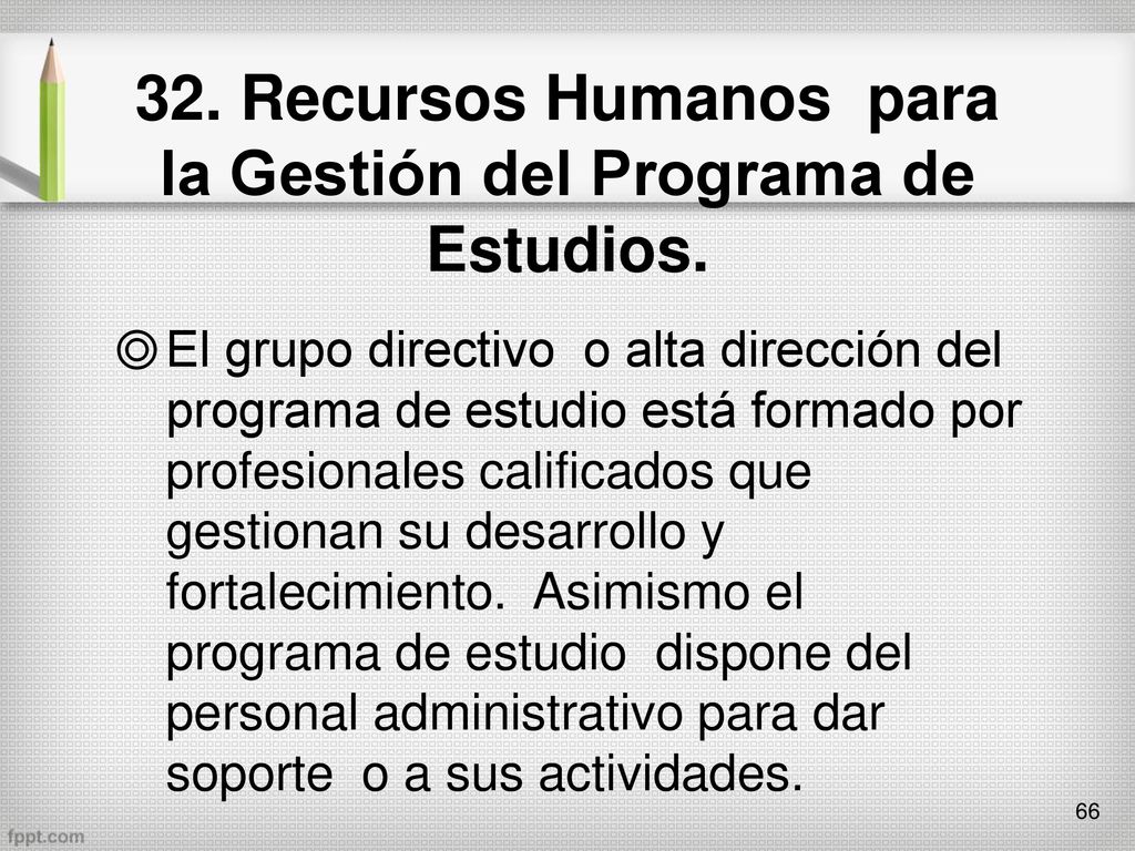 32. Recursos Humanos para la Gestión del Programa de Estudios.