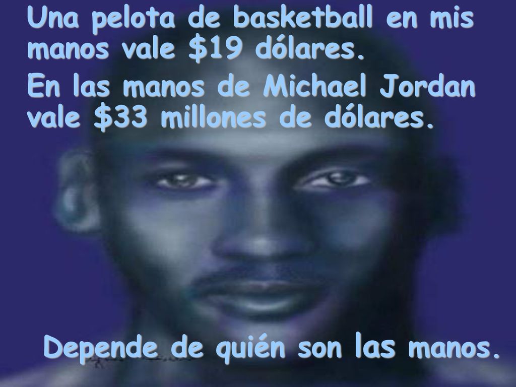Una pelota de basketball en mis manos vale $19 dólares.
