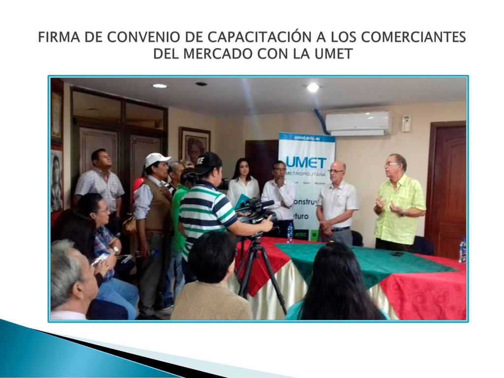 FIRMA DE CONVENIO DE CAPACITACIÓN A LOS COMERCIANTES DEL MERCADO CON LA UMET