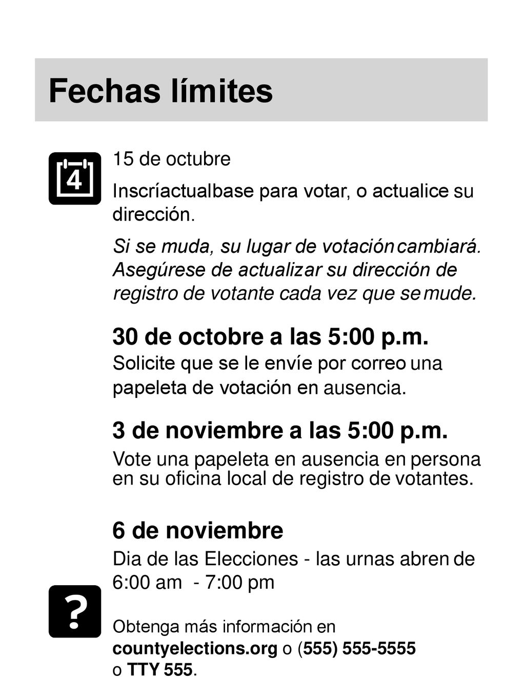 Fechas límites 15 de octubre. Inscríactualbase para votar, o actualice su dirección.