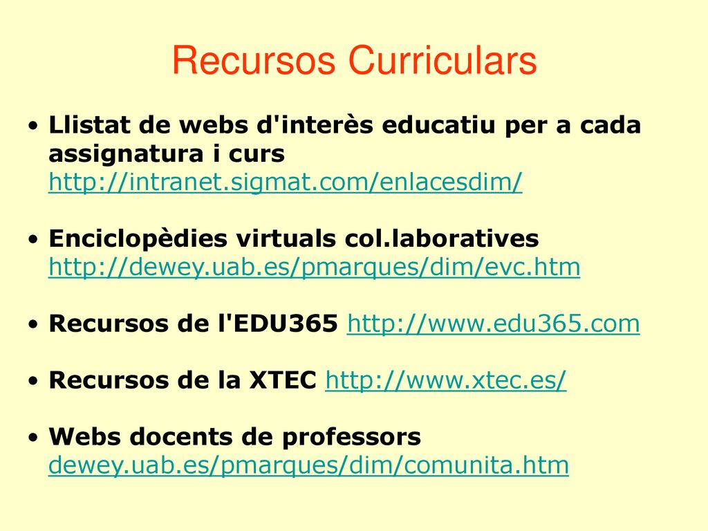 Recursos Curriculars Llistat de webs d interès educatiu per a cada assignatura i curs