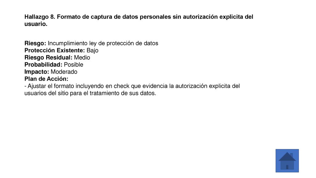 Hallazgo 8. Formato de captura de datos personales sin autorización explicita del usuario.