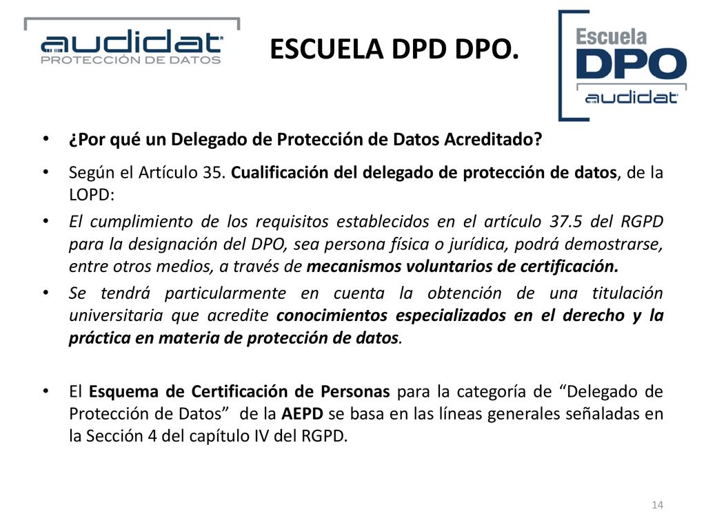 ESCUELA DPD DPO. ¿Por qué un Delegado de Protección de Datos Acreditado