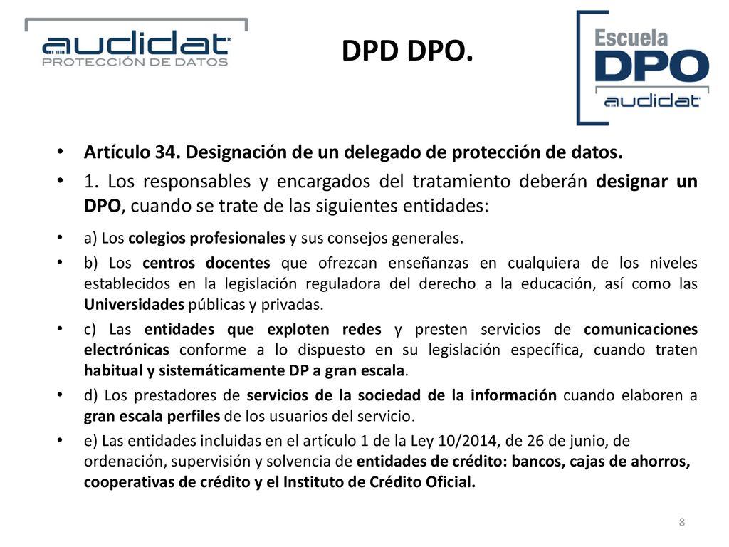 DPD DPO. Artículo 34. Designación de un delegado de protección de datos.