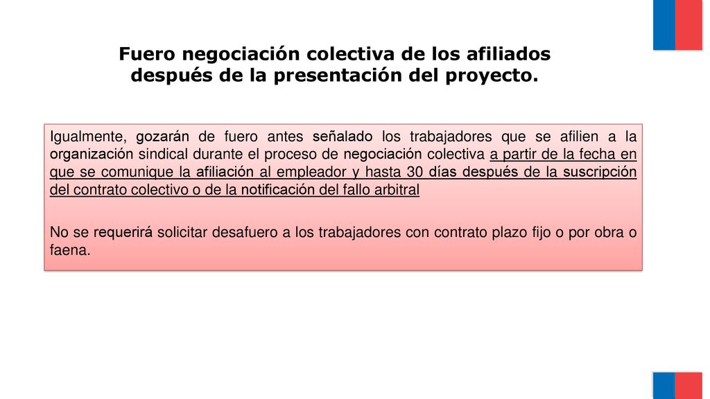 Fuero negociación colectiva de los afiliados después de la presentación del proyecto.