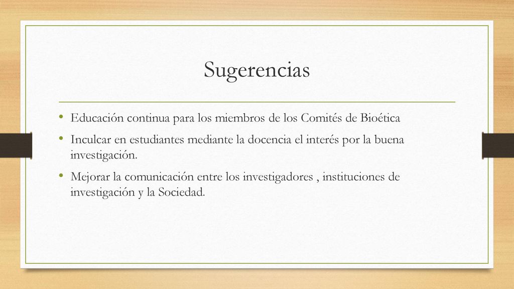 Sugerencias Educación continua para los miembros de los Comités de Bioética.