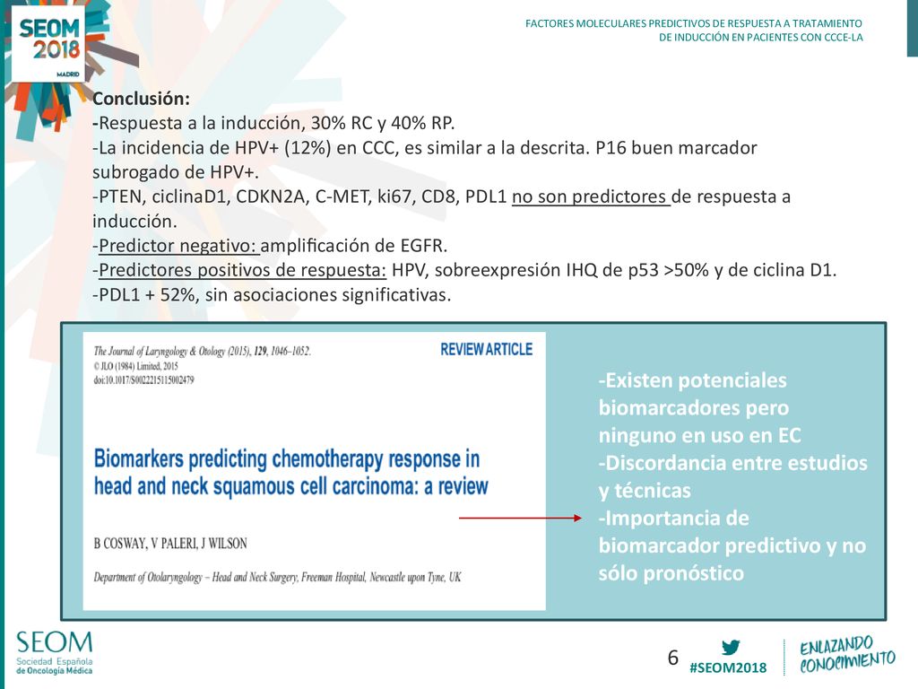 -Existen potenciales biomarcadores pero ninguno en uso en EC