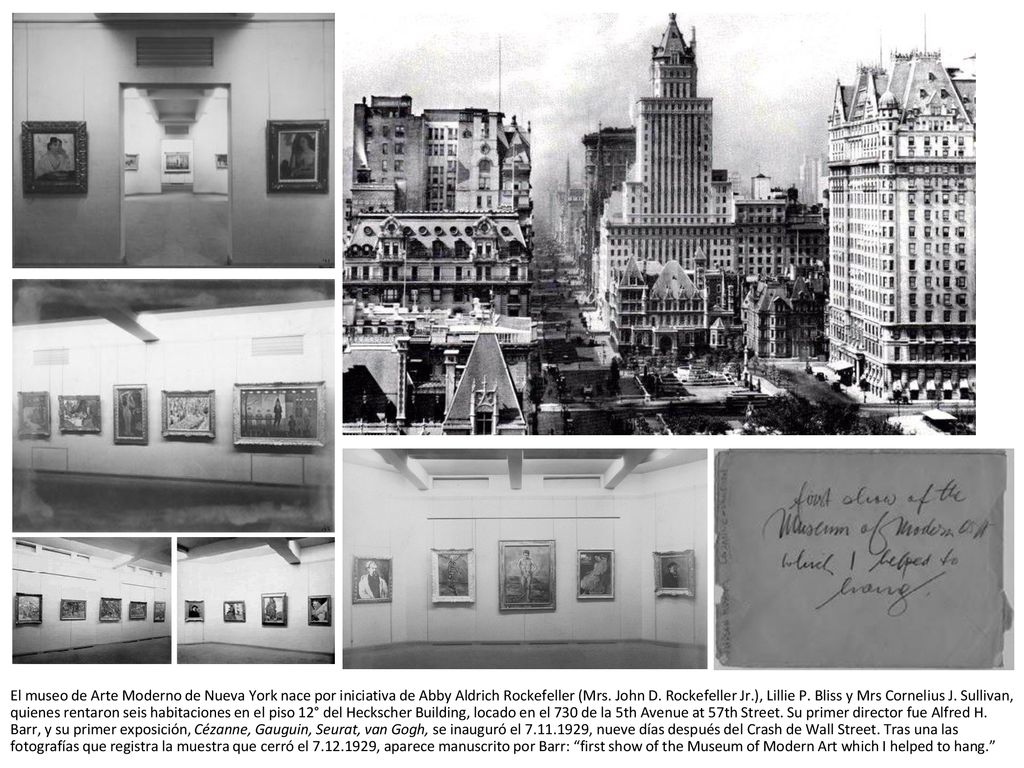 El museo de Arte Moderno de Nueva York nace por iniciativa de Abby Aldrich Rockefeller (Mrs.