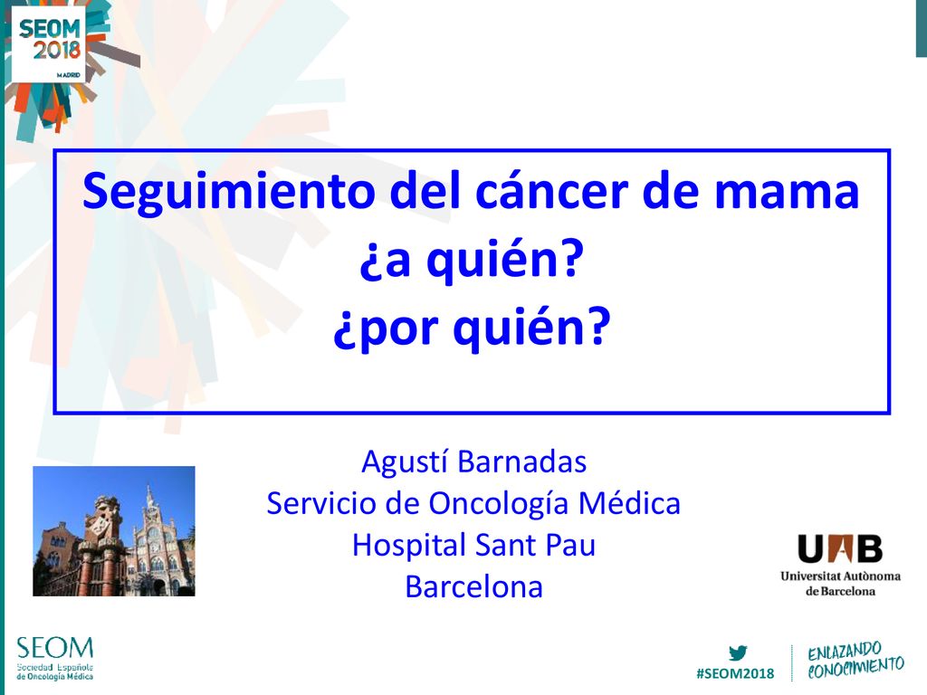 Seguimiento del cáncer de mama ¿a quién ¿por quién