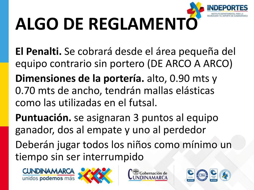 ALGO DE REGLAMENTO El Penalti. Se cobrará desde el área pequeña del equipo contrario sin portero (DE ARCO A ARCO)