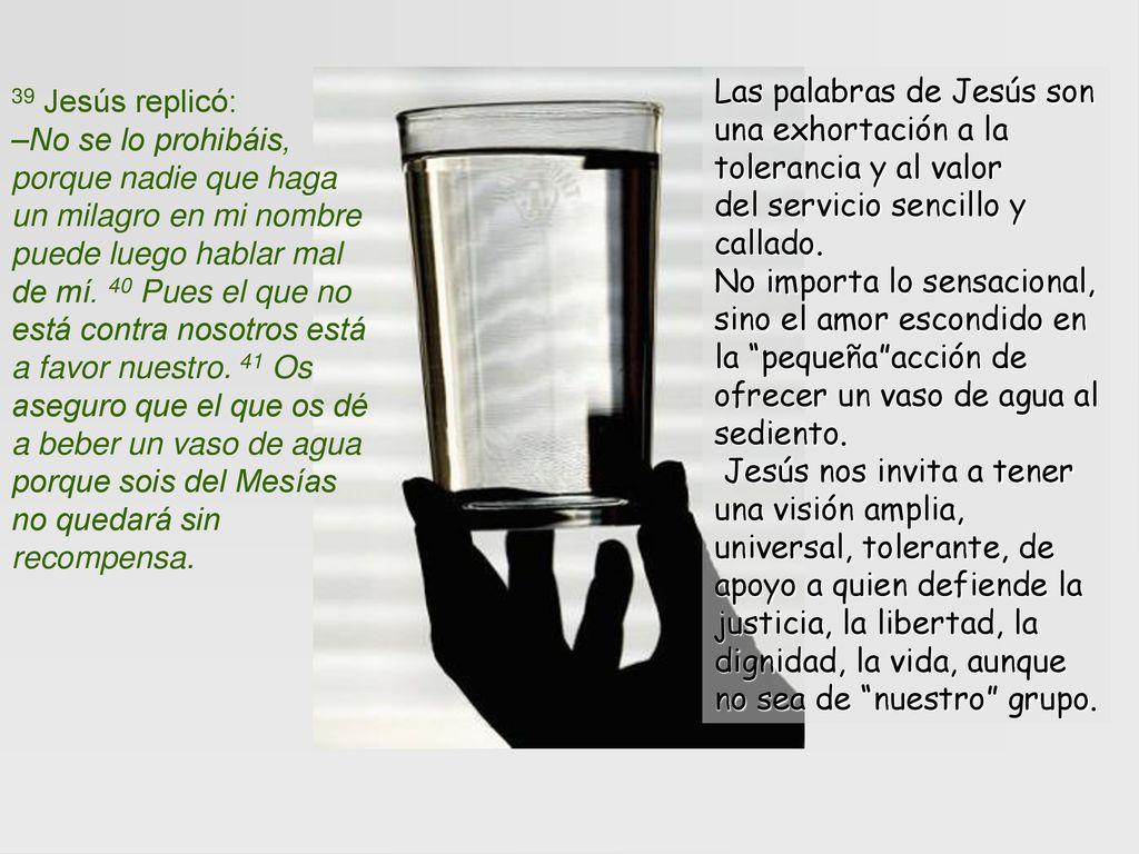 Las palabras de Jesús son una exhortación a la tolerancia y al valor