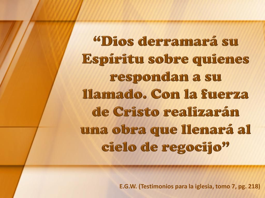 Dios derramará su Espíritu sobre quienes respondan a su llamado
