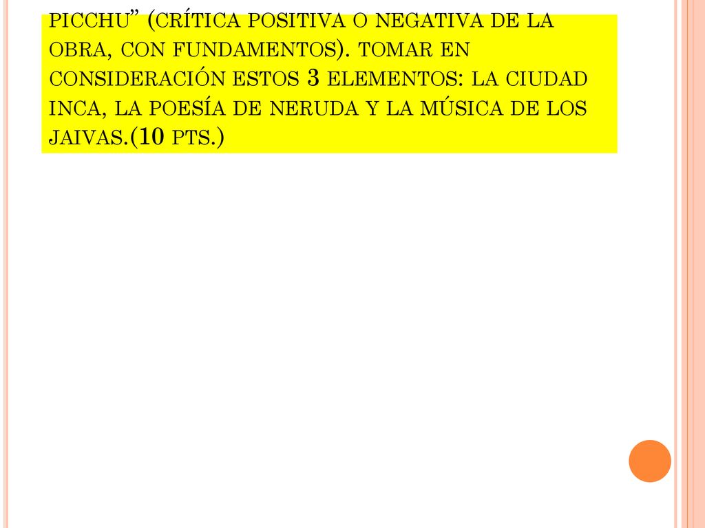 Escribir una apreciación de la canción asignada y del disco alturas de macchu picchu (crítica positiva o negativa de la obra, con fundamentos).
