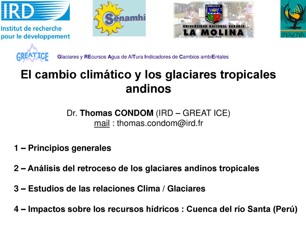 Glaciares y REcursos Agua de AlTura Indicadores de Cambios ambiEntales