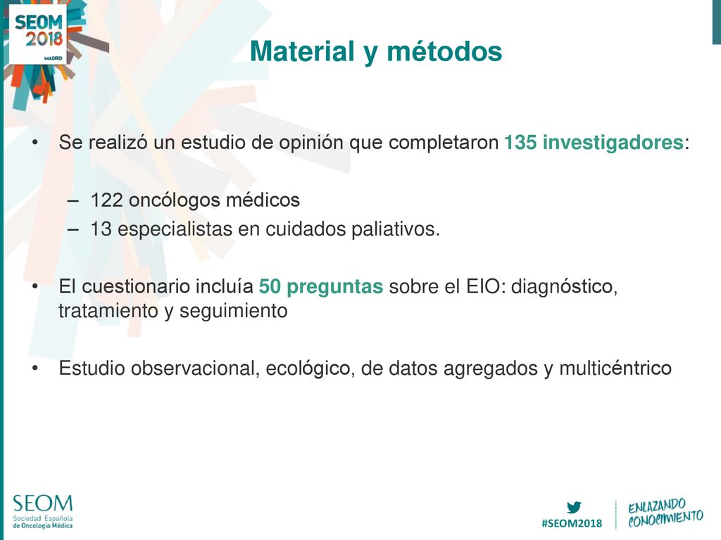 Material y métodos Se realizó un estudio de opinión que completaron 135 investigadores: 122 oncólogos médicos.