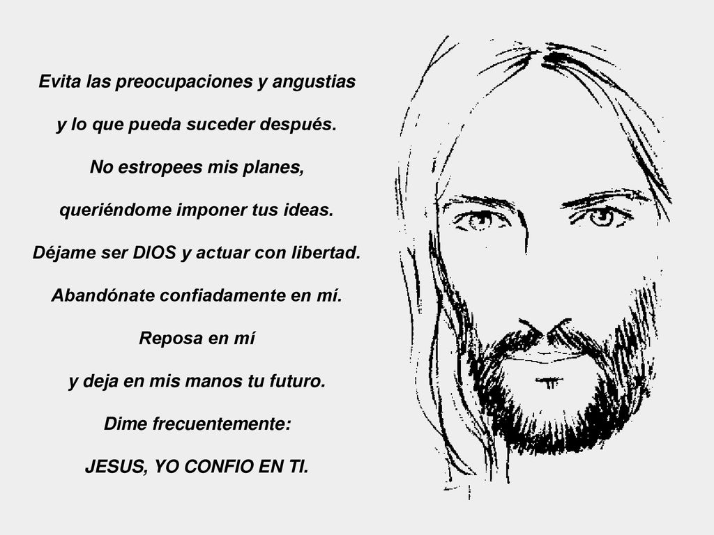 Evita las preocupaciones y angustias y lo que pueda suceder después.