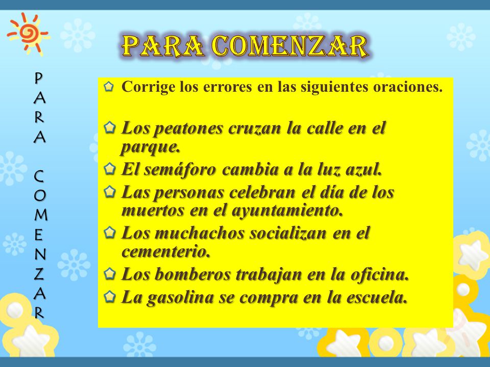 Para comenzar Los peatones cruzan la calle en el parque.