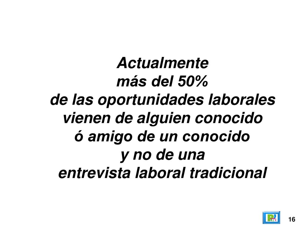 de las oportunidades laborales vienen de alguien conocido