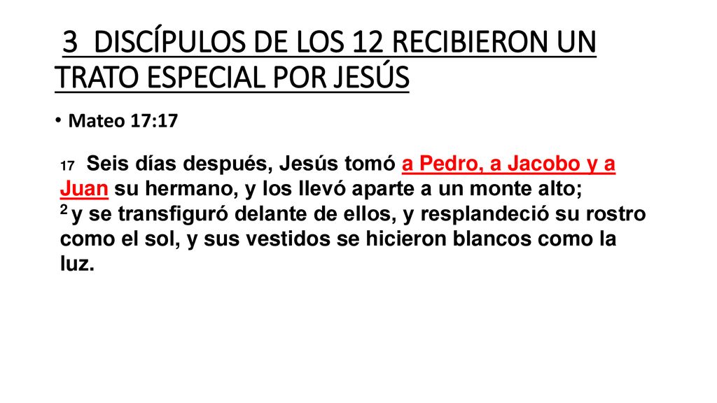 3 DISCÍPULOS DE LOS 12 RECIBIERON UN TRATO ESPECIAL POR JESÚS