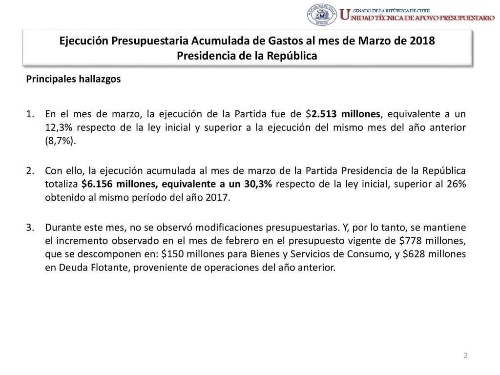 Ejecución Presupuestaria Acumulada de Gastos al mes de Marzo de 2018 Presidencia de la República