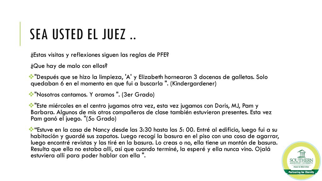 Sea Usted el juez .. ¿Estas visitas y reflexiones siguen las reglas de PFE ¿Que hay de malo con ellos