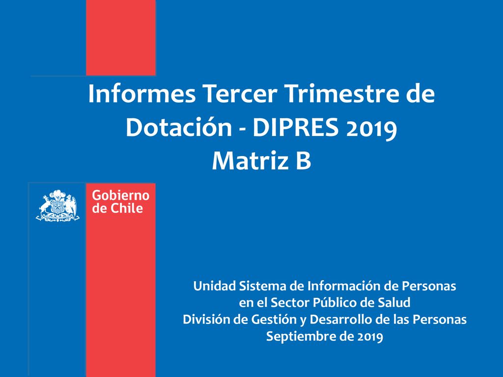 Informes Tercer Trimestre de Dotación - DIPRES 2019 Matriz B
