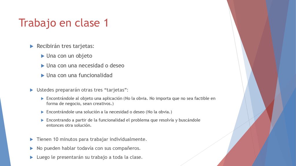 Trabajo en clase 1 Recibirán tres tarjetas: Una con un objeto