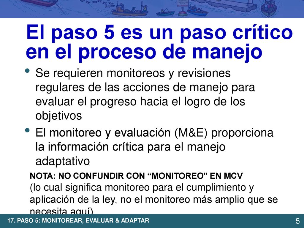 El paso 5 es un paso crítico en el proceso de manejo